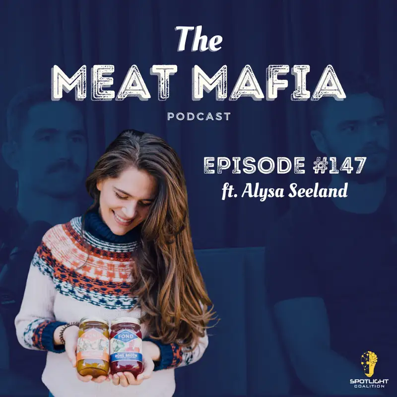 #147: Founding Fond Bone Broth featuring Alysa Seeland