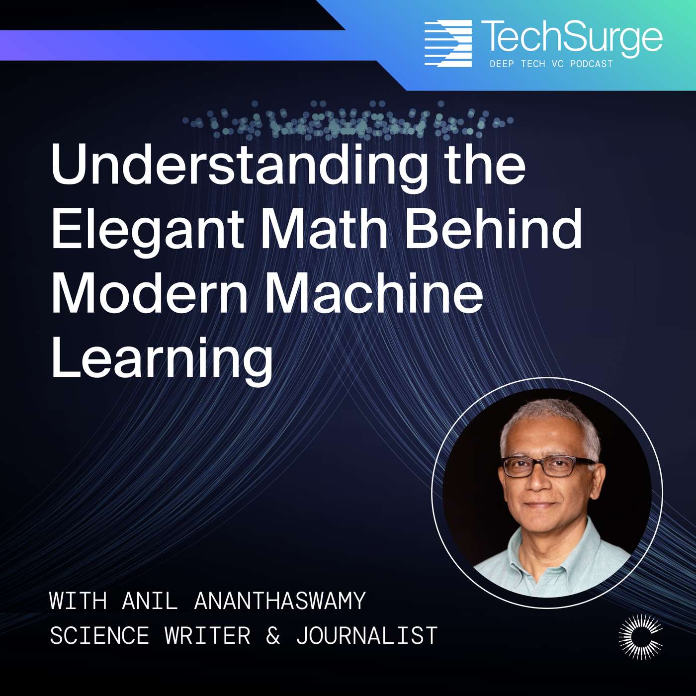 Understanding the Elegant Math Behind Modern Machine Learning