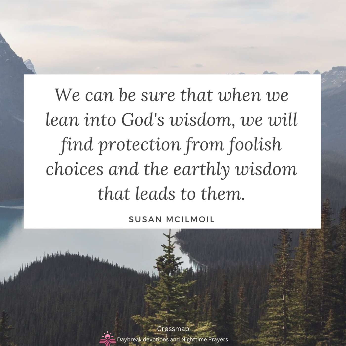 Not All Wisdom is Equal: Choosing God's Way