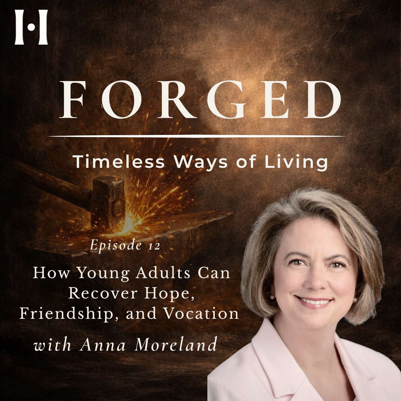 How Young Adults Can Recover Hope, Friendship, and Vocation with Anna Moreland episode artwork