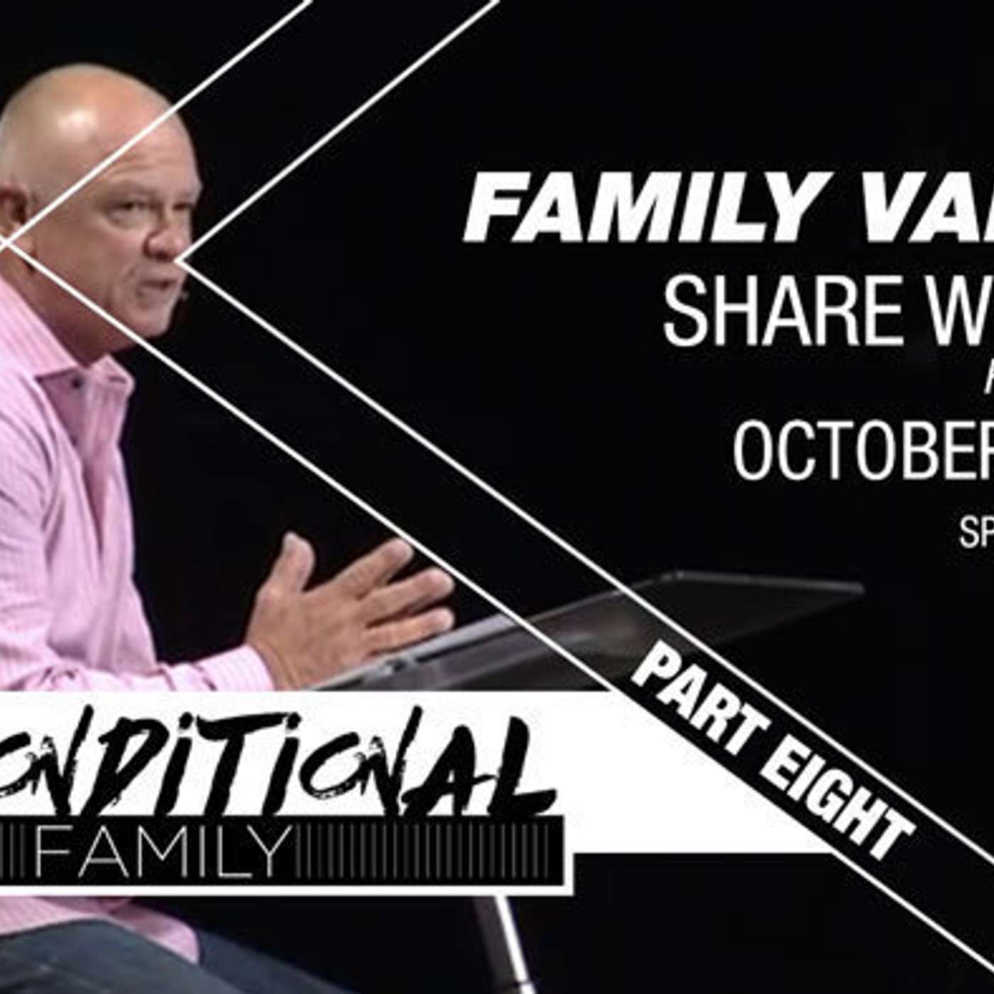 Part eight | Family Values | Share Willingly