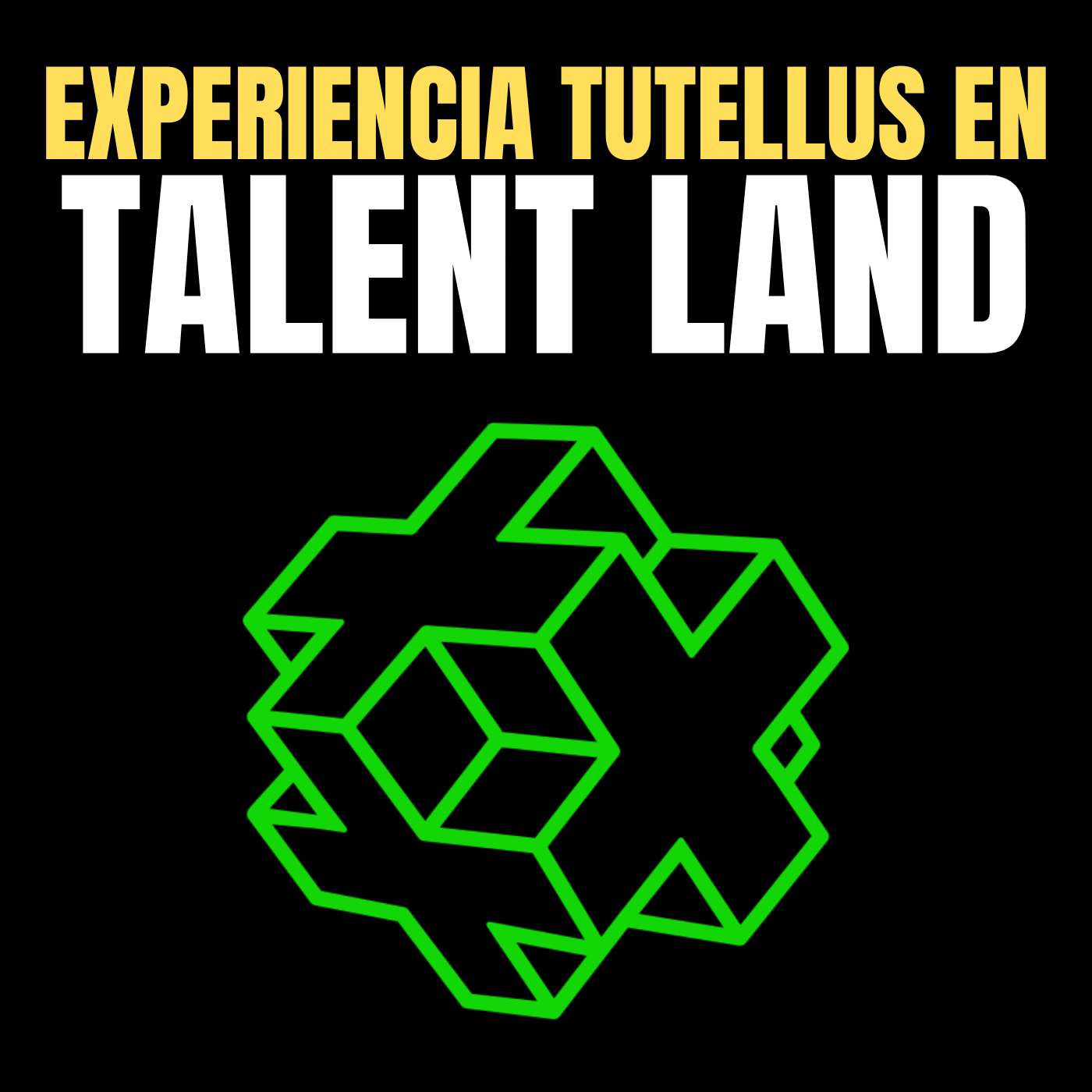 Experiencia Tutelliana en TalentLand México - Blockchain #30