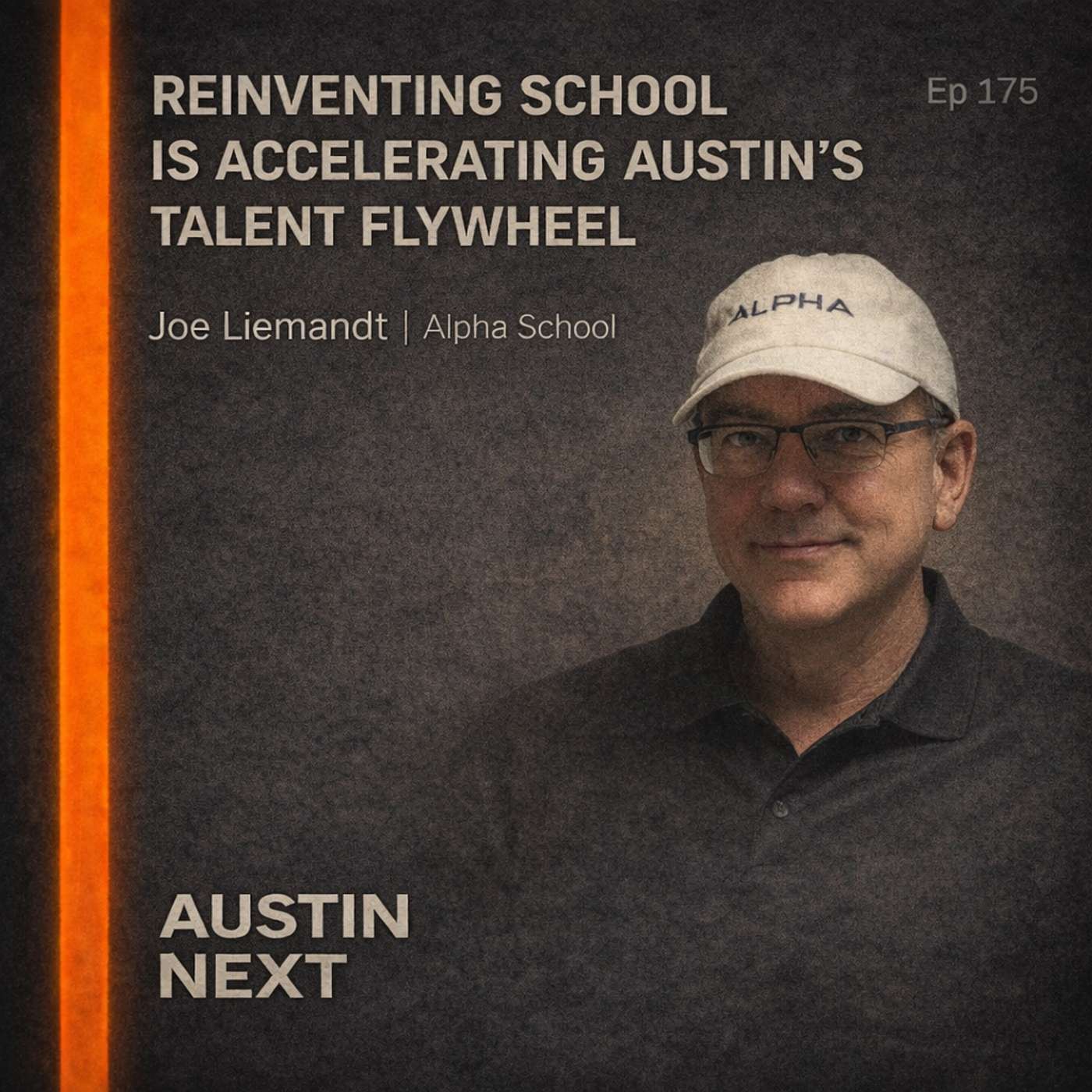 Reinventing School Is Accelerating Austin's Talent Flywheel | Joe Liemandt, Alpha School
