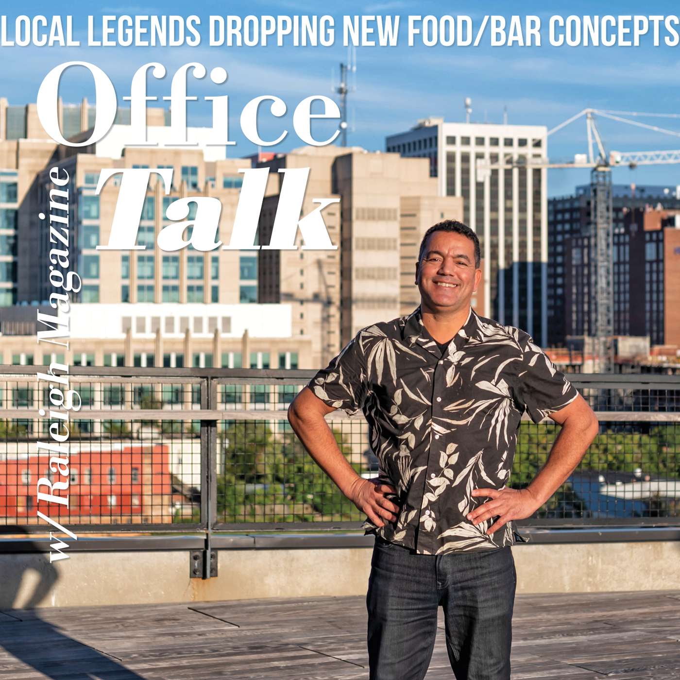 Office Talk with Raleigh Magazine