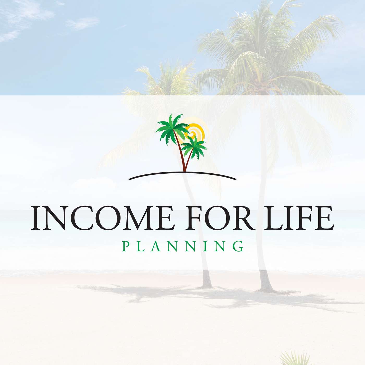 Income for Life Planning
