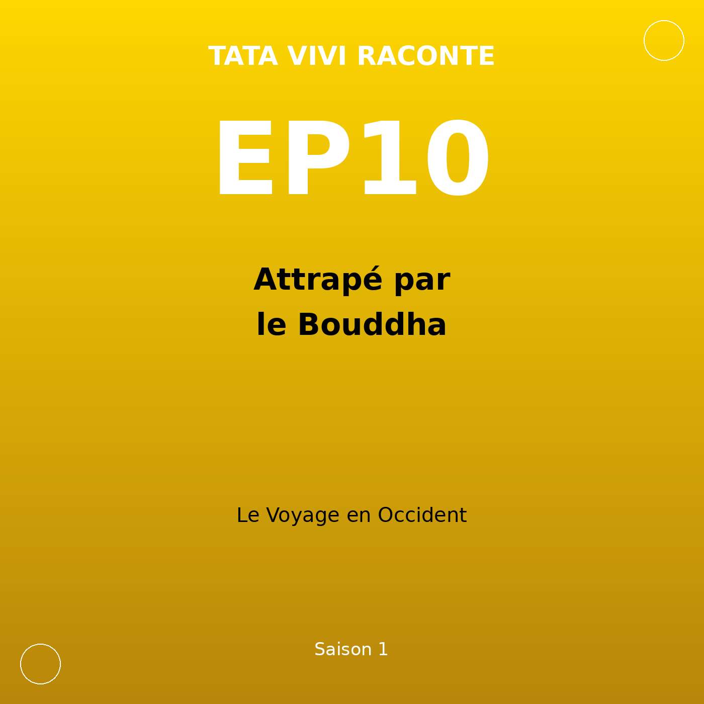EP10 · Attrapé par le Bouddha episode artwork