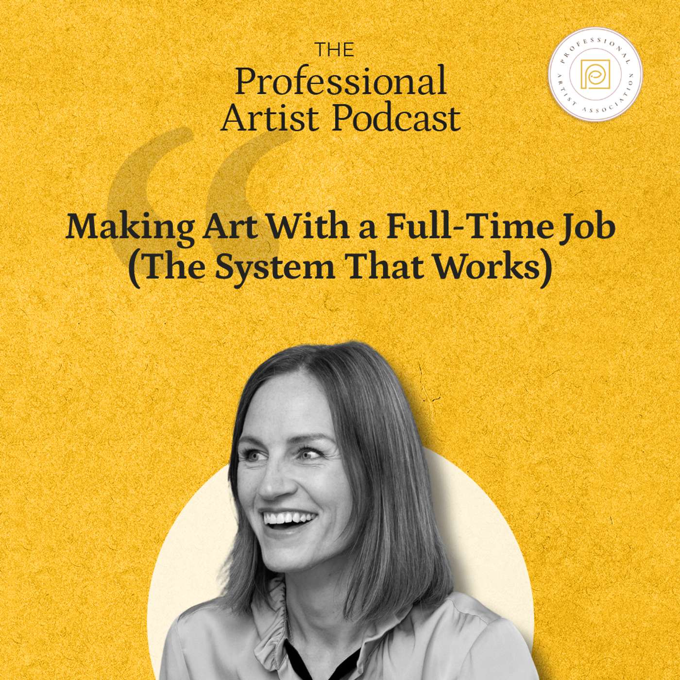 Making Art With a Full-Time Job (The System That Works) episode artwork