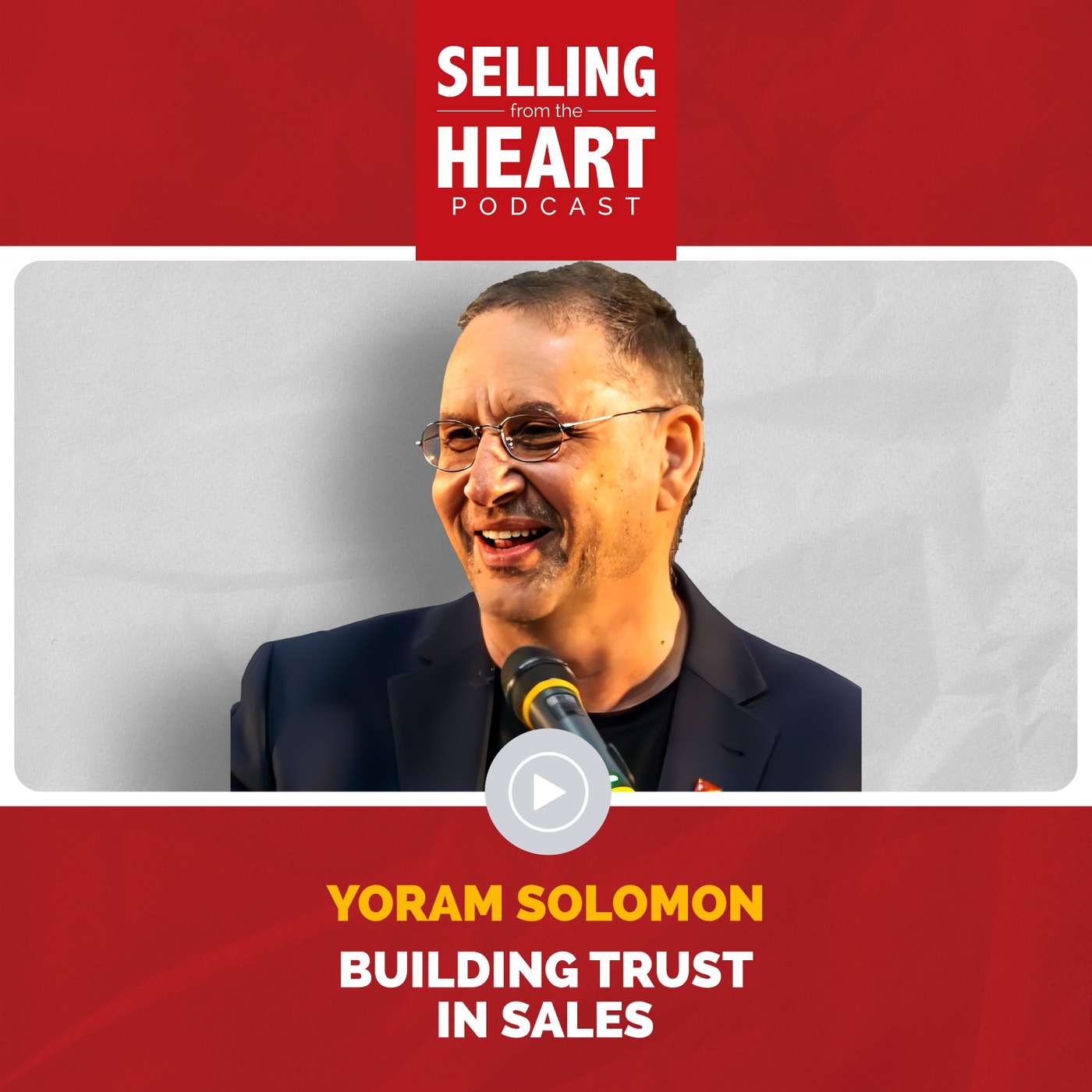 Selling From the Heart Podcast