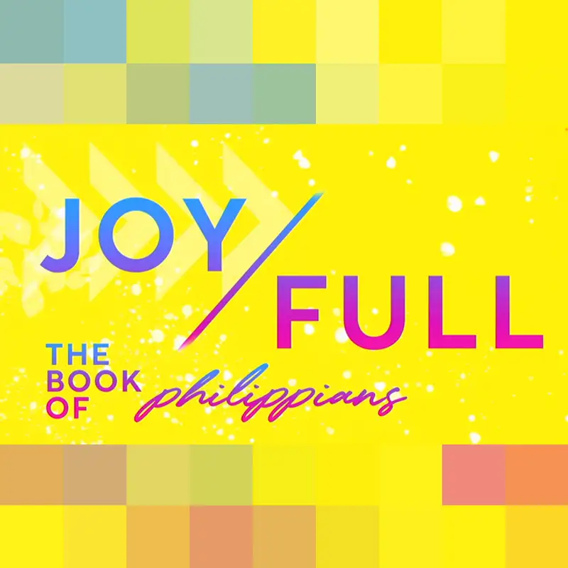 Joy/Full: the Book of Philippians p.5