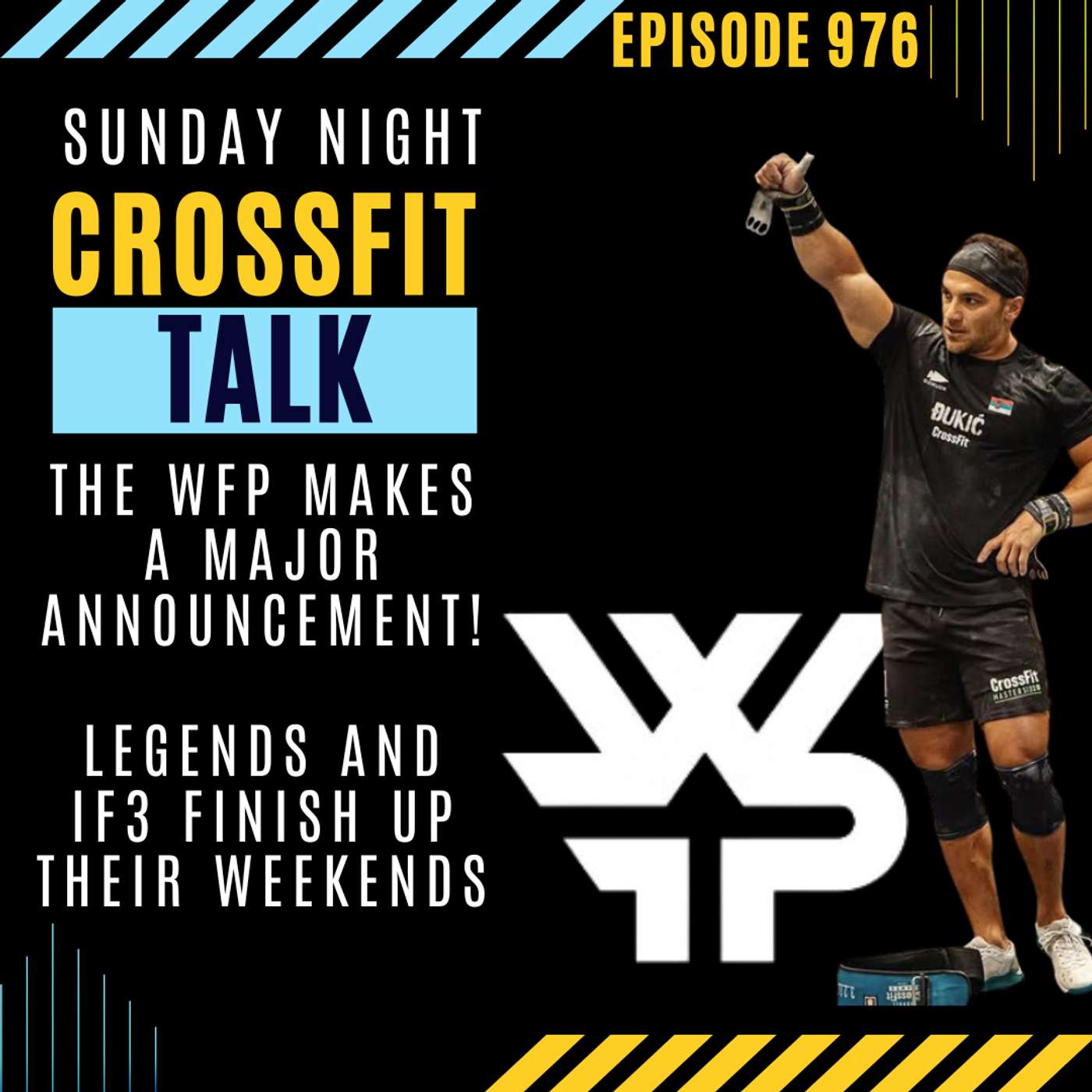 Sunday Night CrossFit Talk - The World Fitness Project Announces New Details episode artwork
