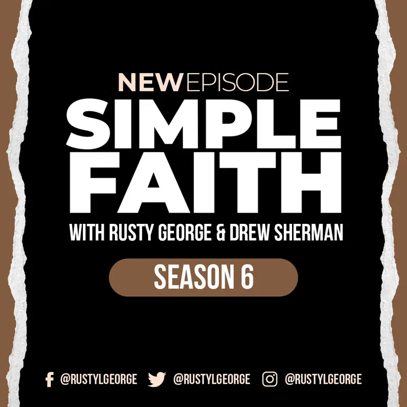 The Art of Multi-Site Churches with Rusty George and Drew Sherman | SF S6:EP7