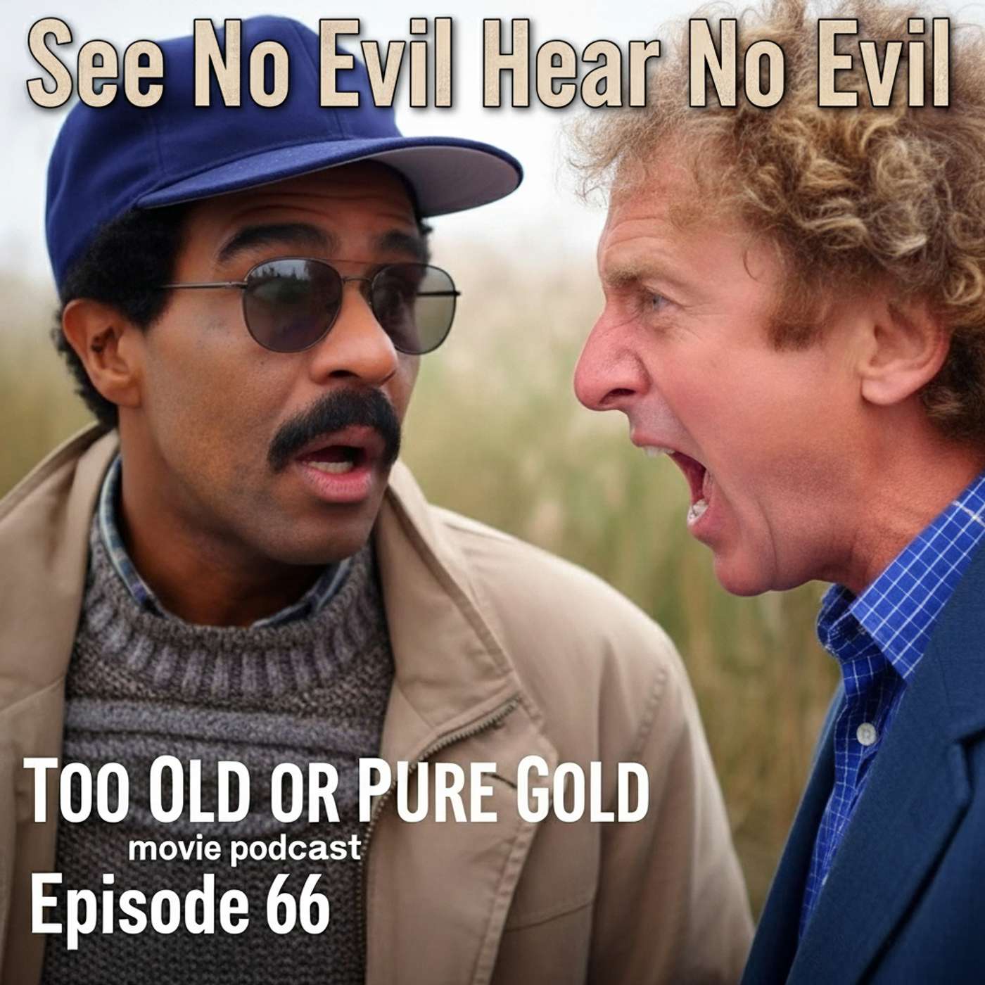 TOPG Ep 66: See No Evil Hear No Evil TOPG Ep 66: See No Evil Hear No Evil