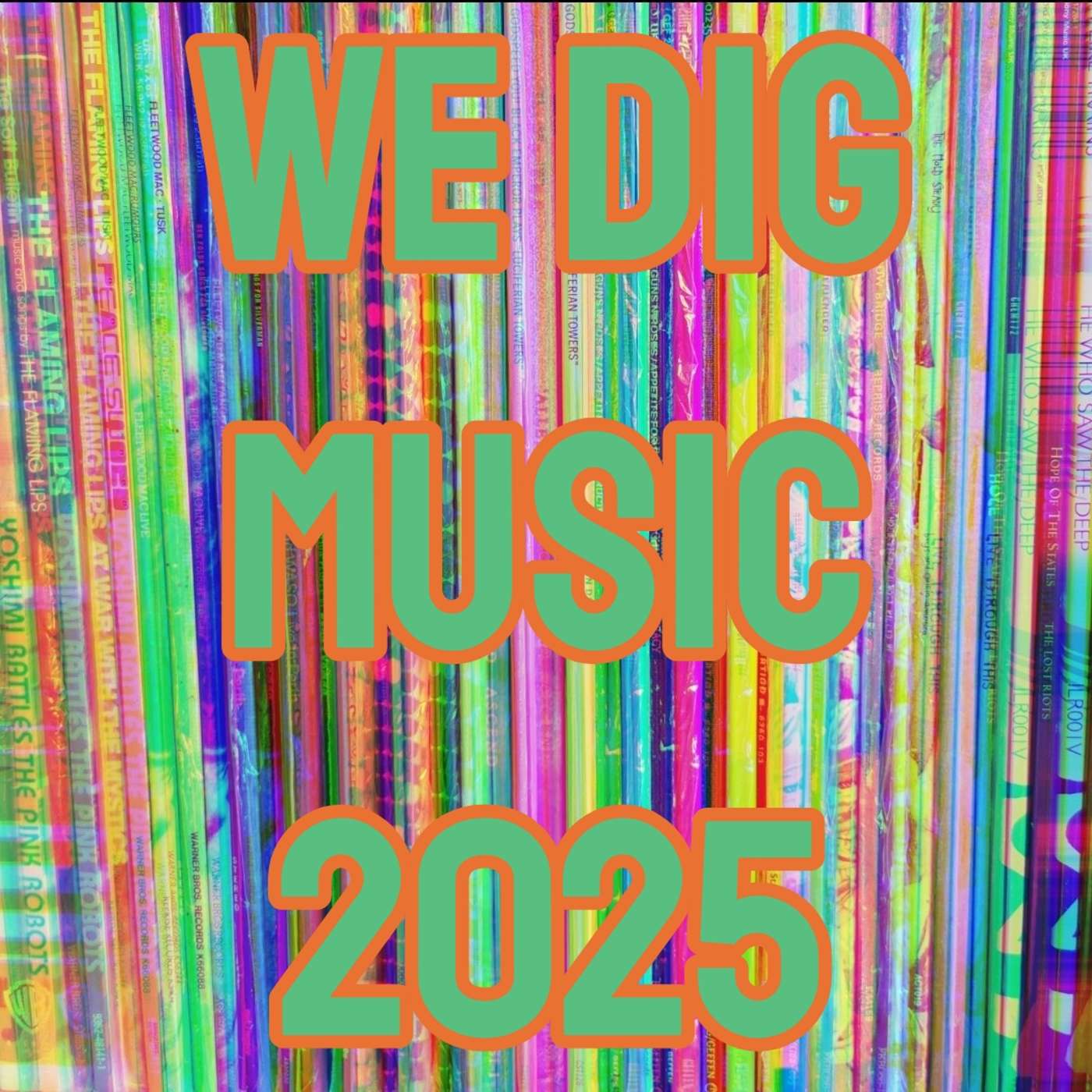 We Dig Music - Series 8 Episode 12 - Ultra Epic Best of 2025