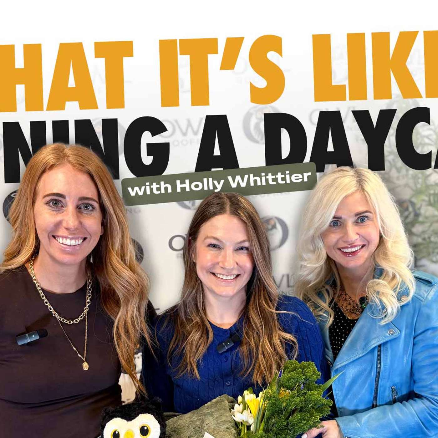 Daycare Leader Holly Share's Behind-The-Scenes Tips for Childcare episode artwork