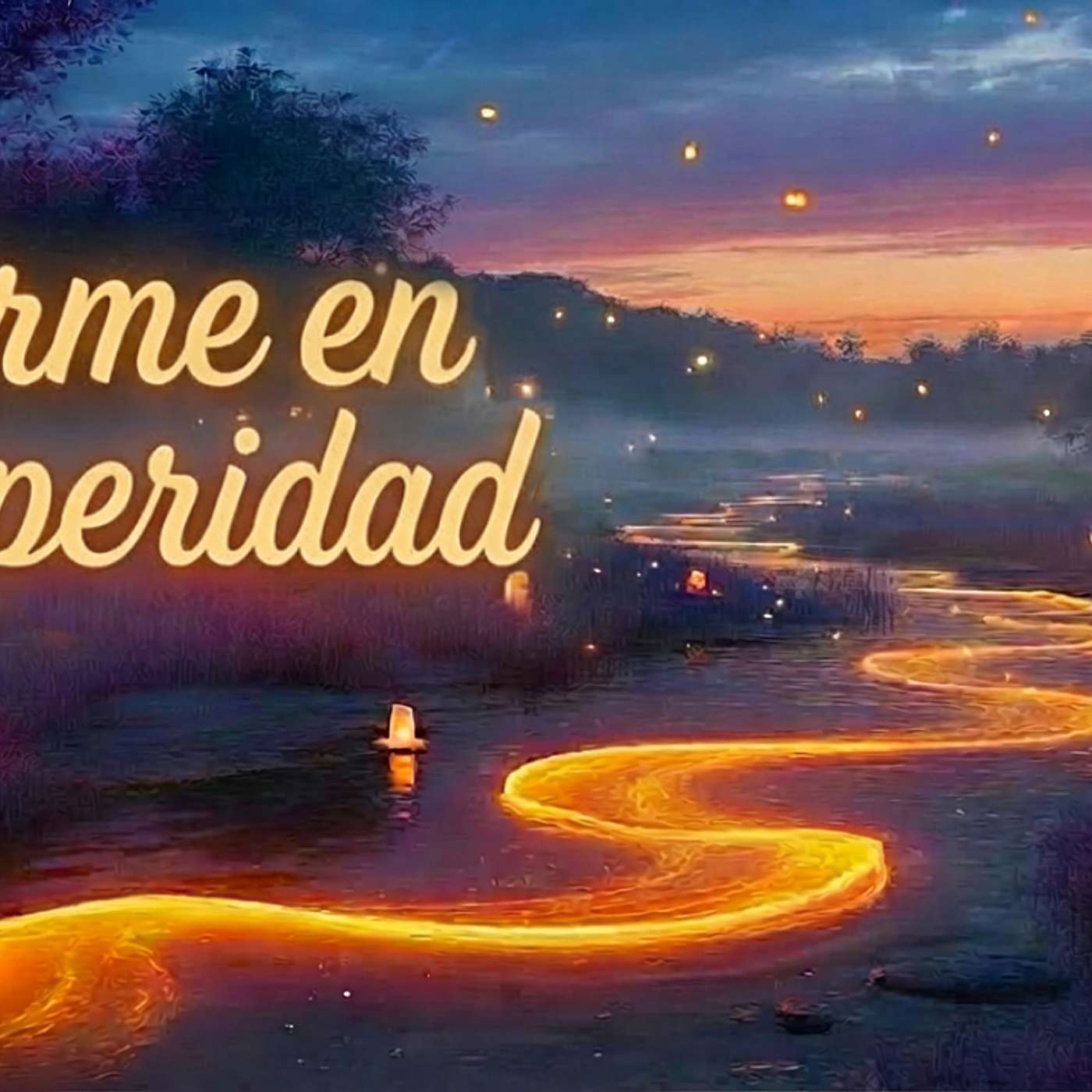 💰Atrae Dinero: Río de la Abundancia |🫰Afirmaciones Positivas: prosperidad | 📚Historias Para Dormir💤 episode artwork
