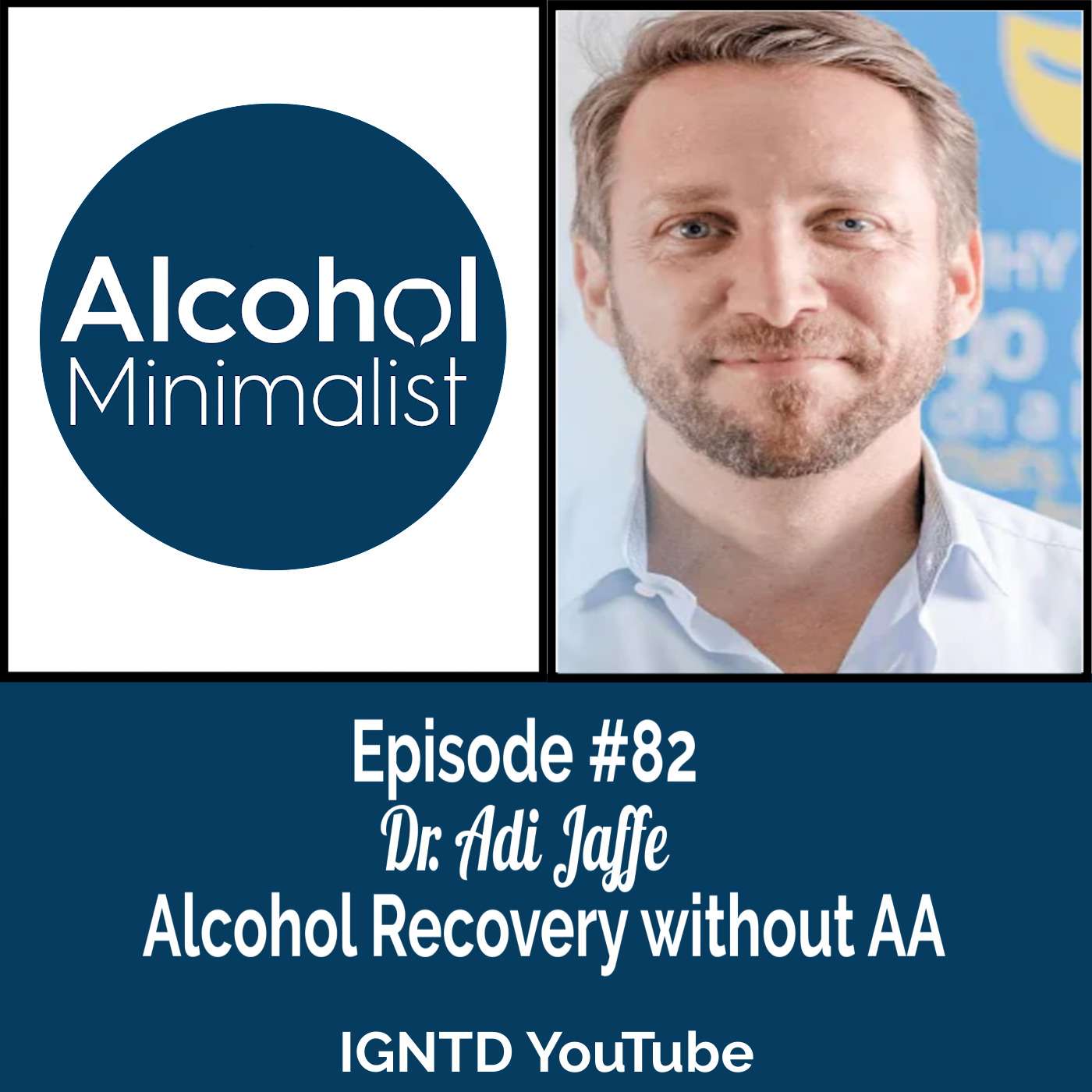 Alcohol Recovery Without AA from Dr. Adi Jaffe episode artwork