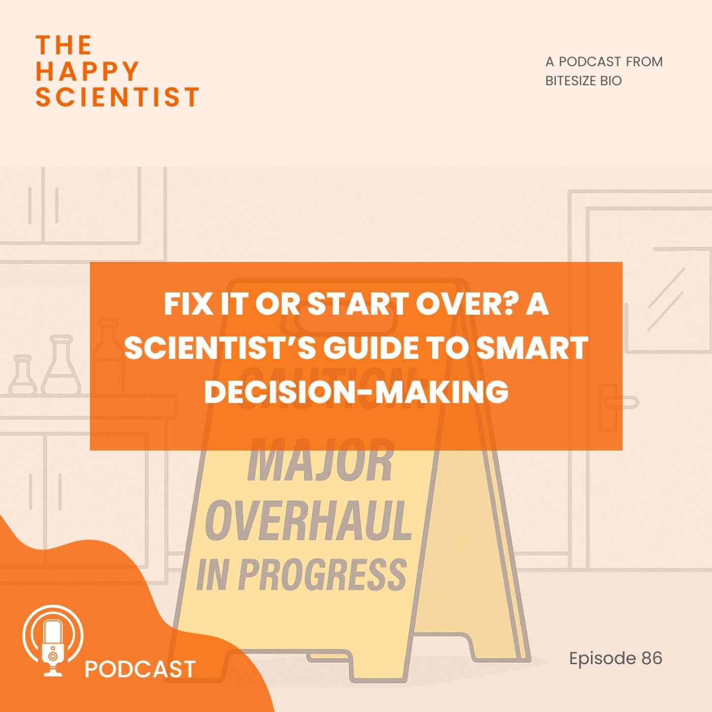 Fix It or Start Over? A Scientist’s Guide to Smart Decision-Making