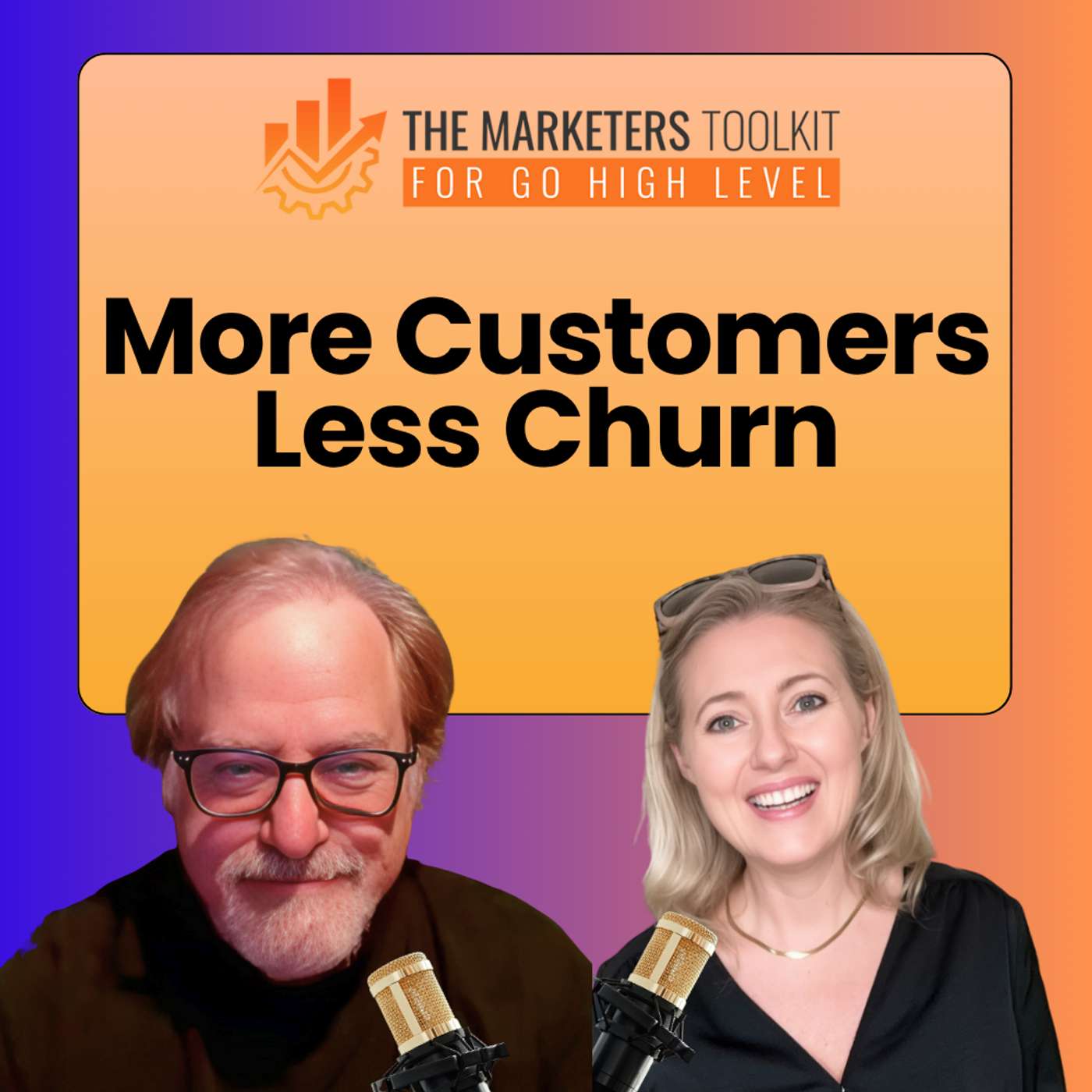 🙋🏼‍♀️More Customers ↘️ Less Churn | Build Better SaaS with The Marketer’s Toolkit with Glenn Wasserman