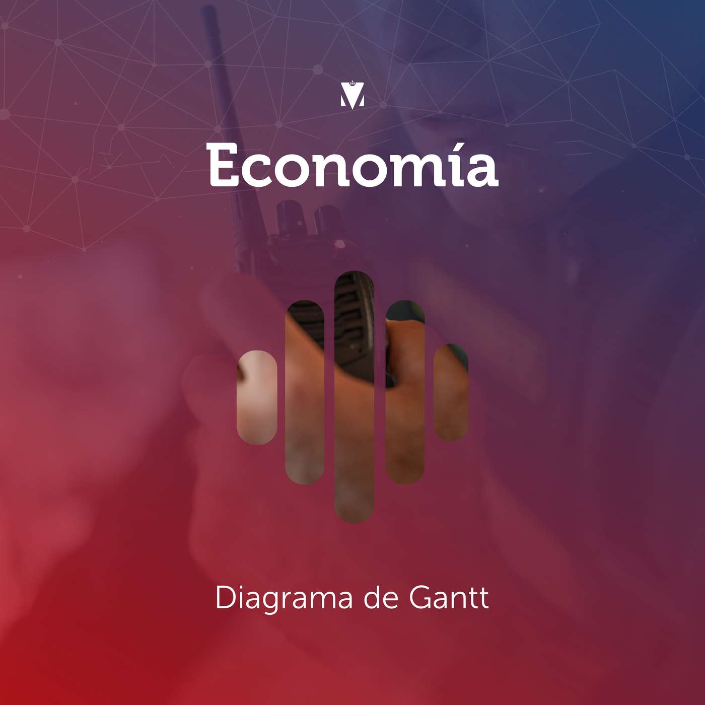 4 - ECONOMÍA: Diagrama de Gantt episode artwork