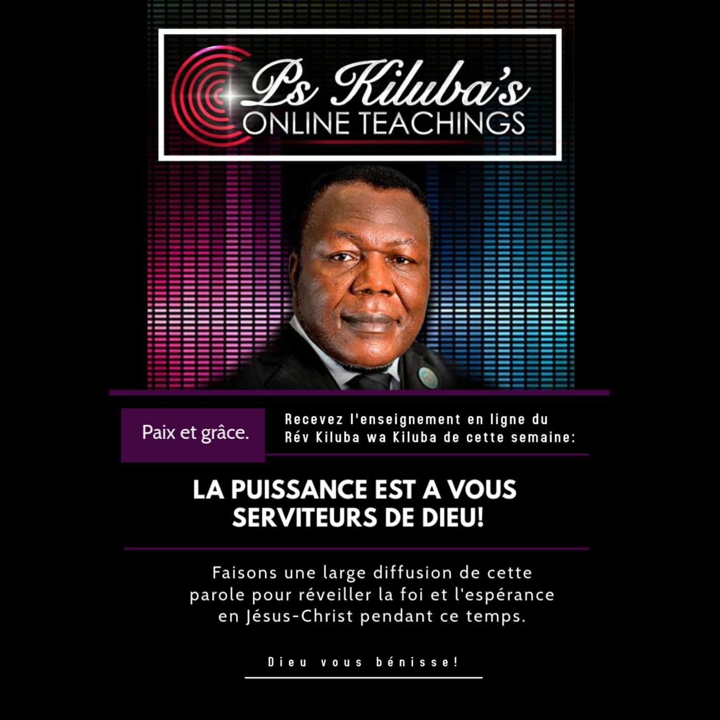 La Puissance Est À Vous Serviteurs De Dieu!