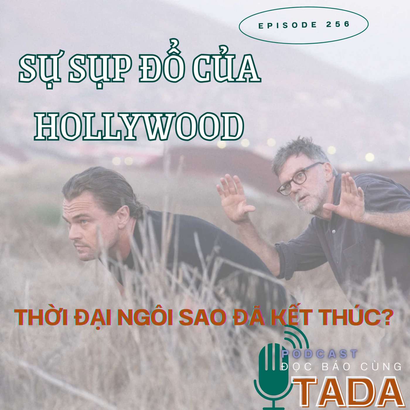 Sự sụp đổ của Hollywood - Thời đại ngôi sao đã kết thúc