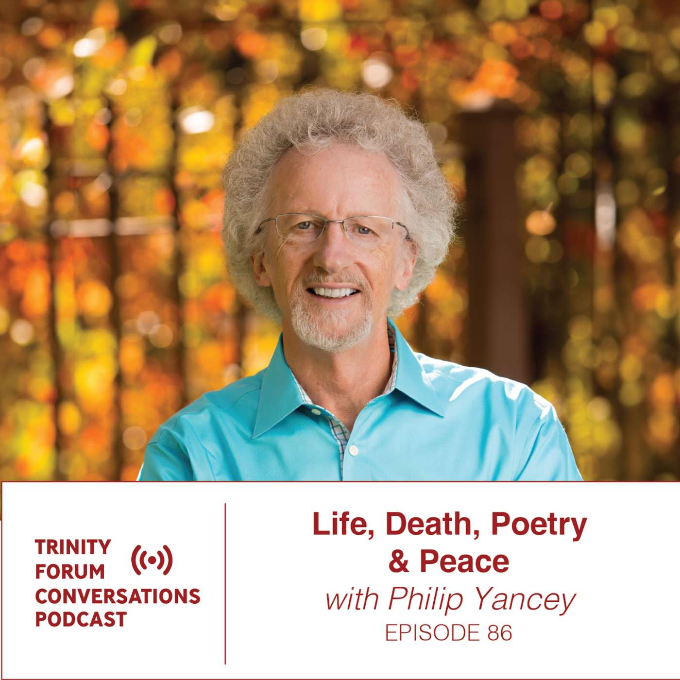 Life, Death, Poetry & Peace with Philip Yancey
