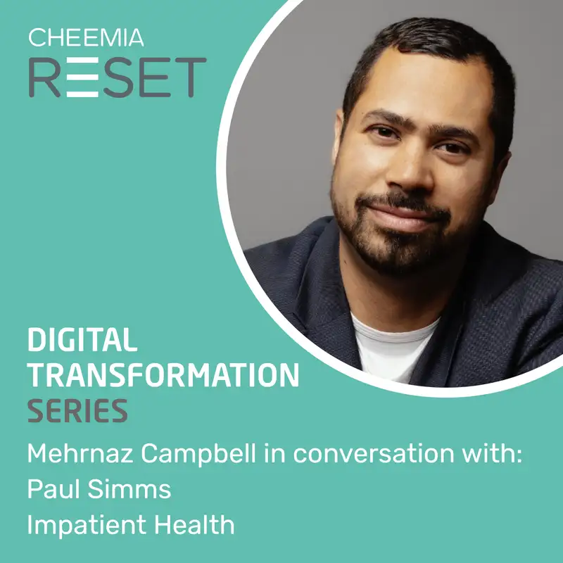 Mehrnaz Campbell in conversation with Paul Simms, Chief Executive, Impatient Health