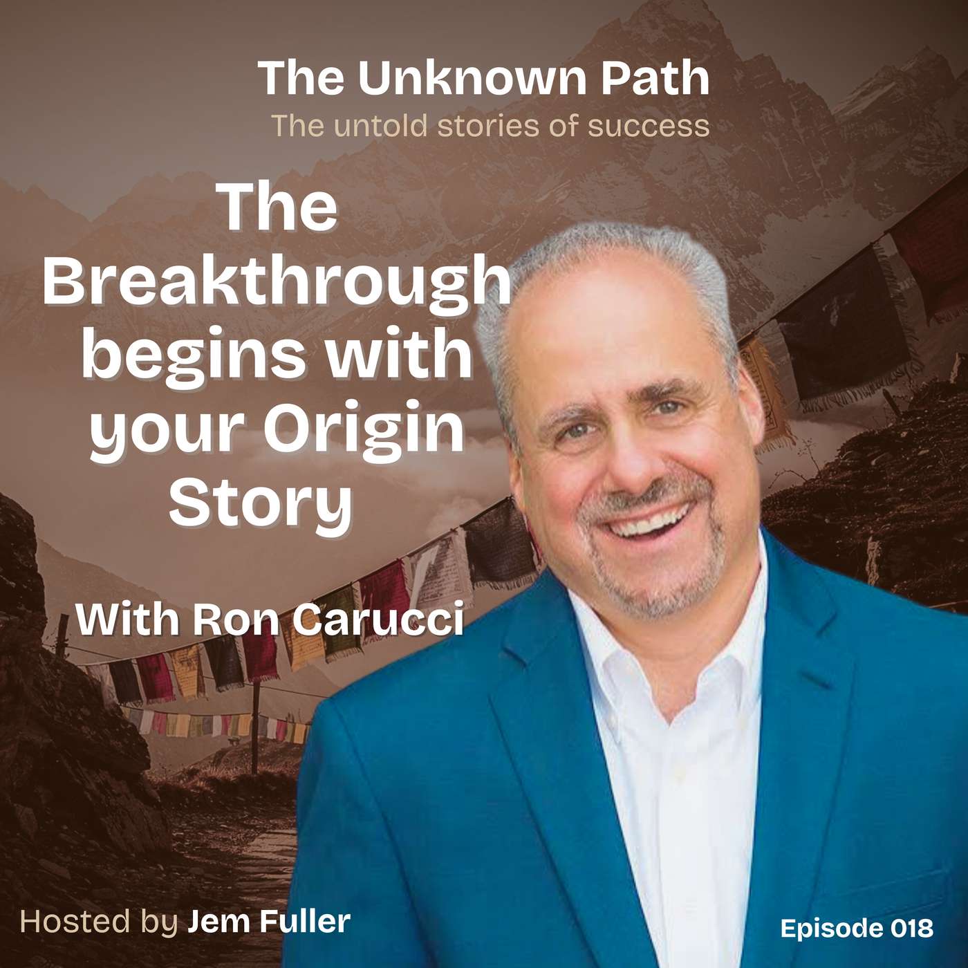 The Breakthrough begins with your Origin Story with Ron Carucci episode artwork
