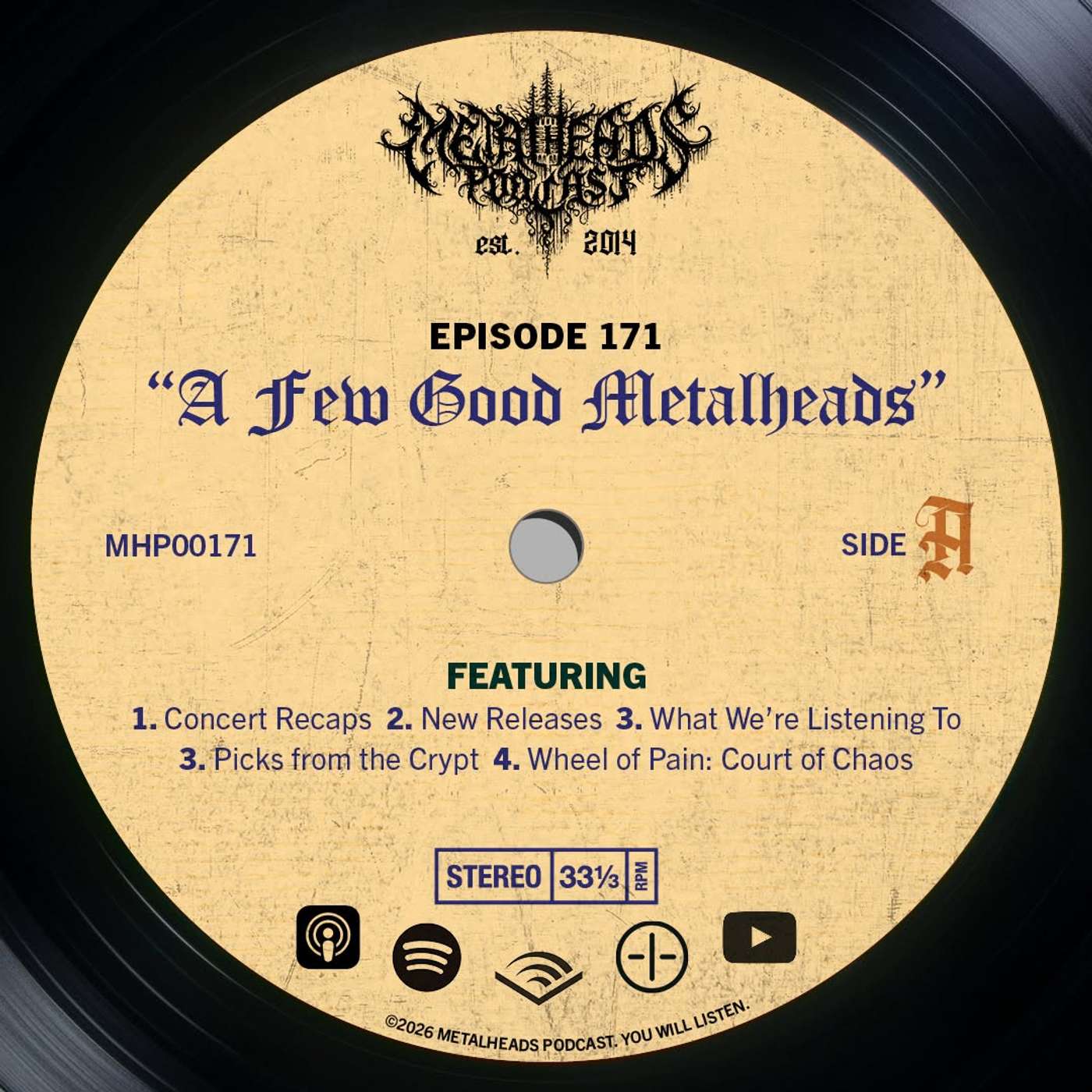 Metalheads Podcast Episode #171: A Few Good Metalheads