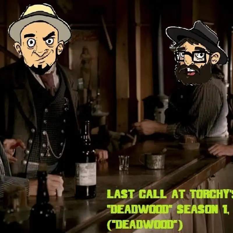 Lat Call At Torchy's : Deadwood Pilot