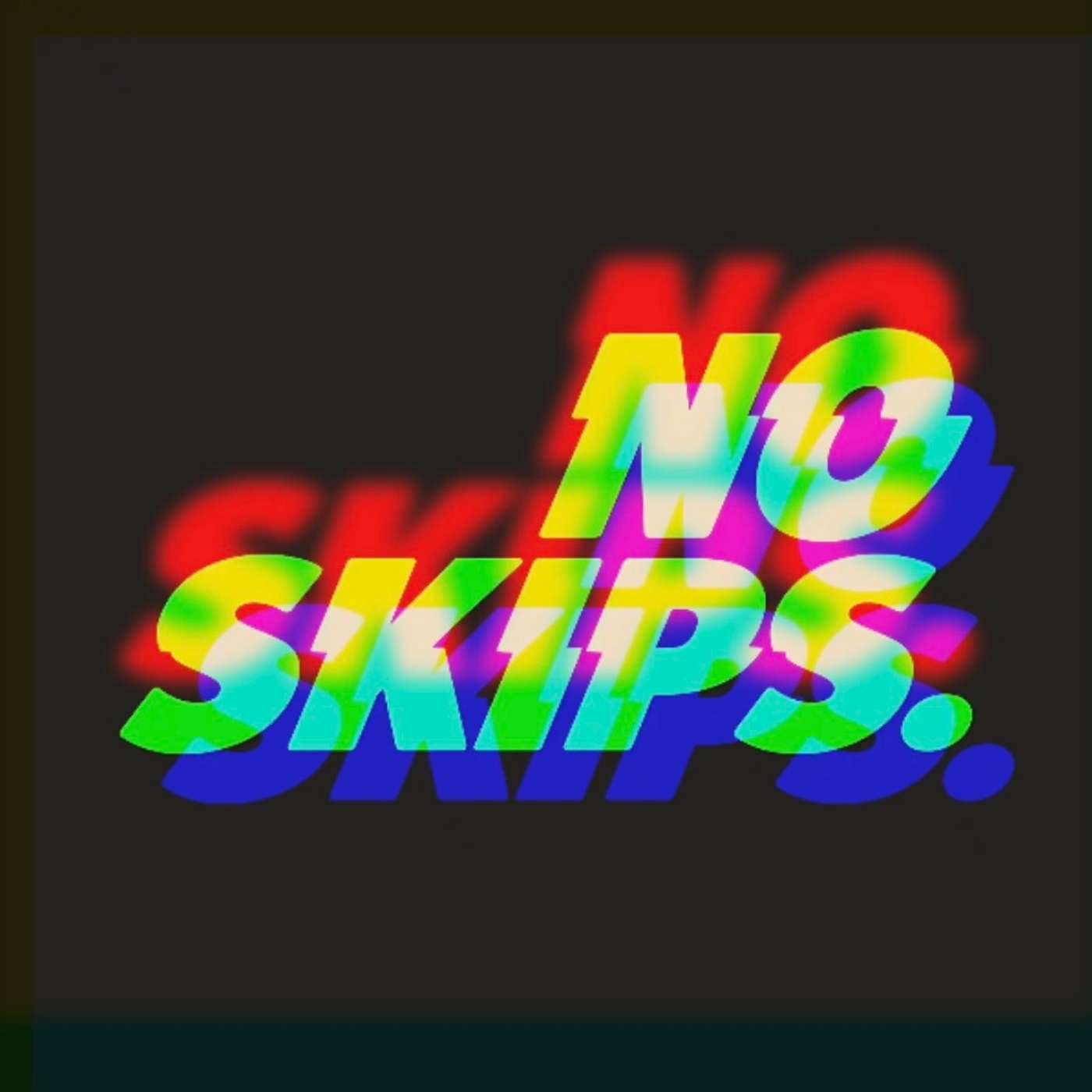 No Skip Albums episode artwork