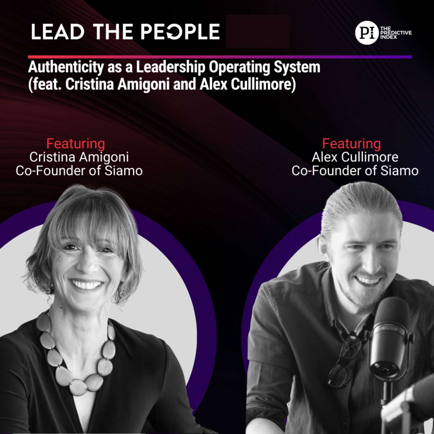 #162: Authenticity as a Leadership Operating System (feat. Cristina Amigoni and Alex Cullimore)