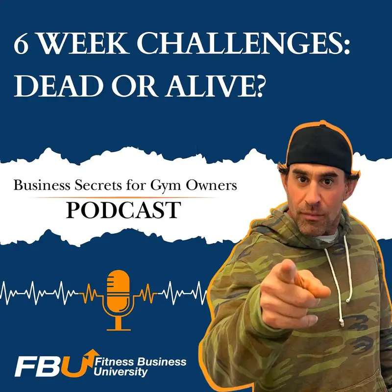 6 Week Challenges: Dead or alive?