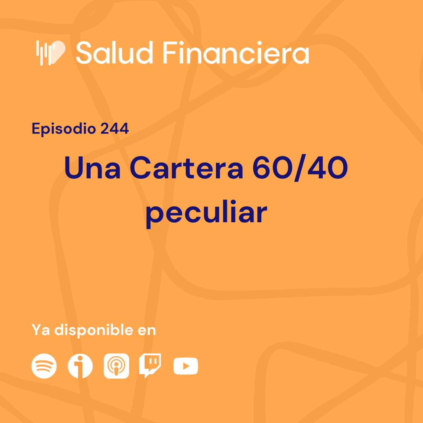 Salud Financiera #244: Una Cartera 60/40 peculiar