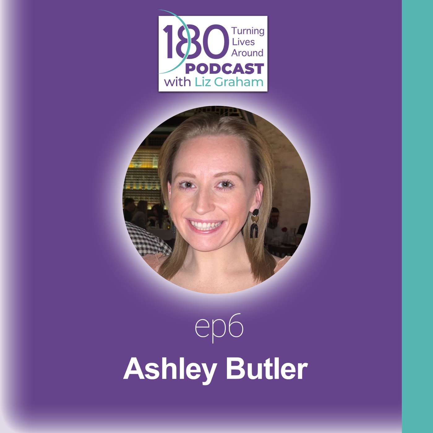 180 Turning Lives Around Podcast with Liz Graham