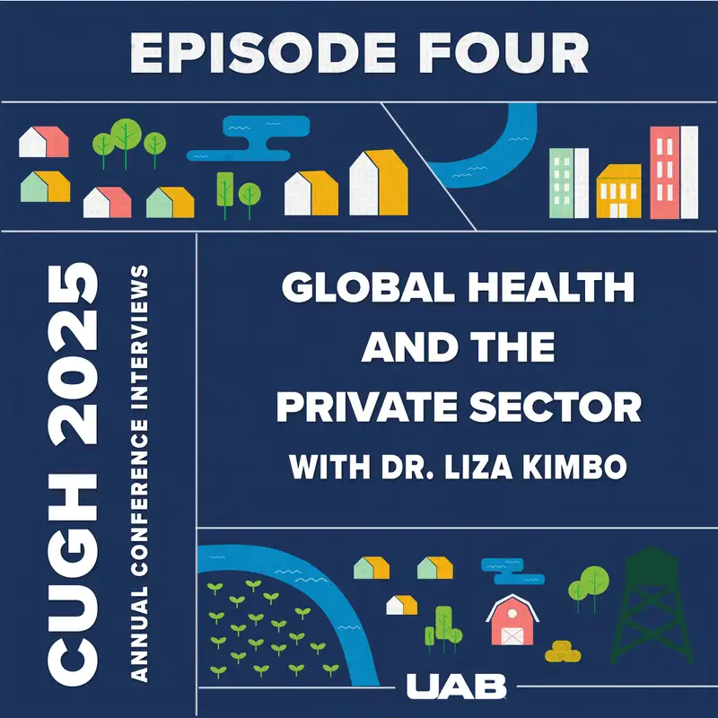 CUGH 2025 Annual Conference Interviews: Global Health and the Private Sector with Dr. Liza Kimbo
