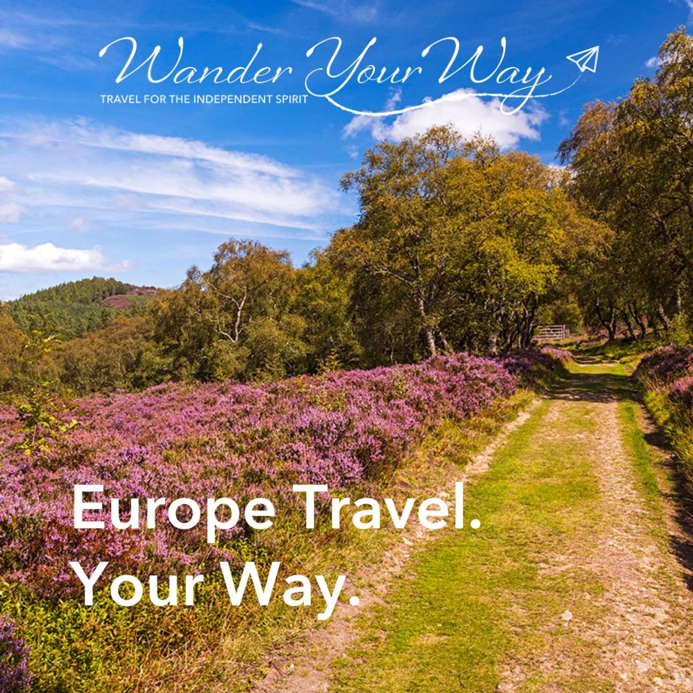Wander Your Way: Europe Travel Your Way