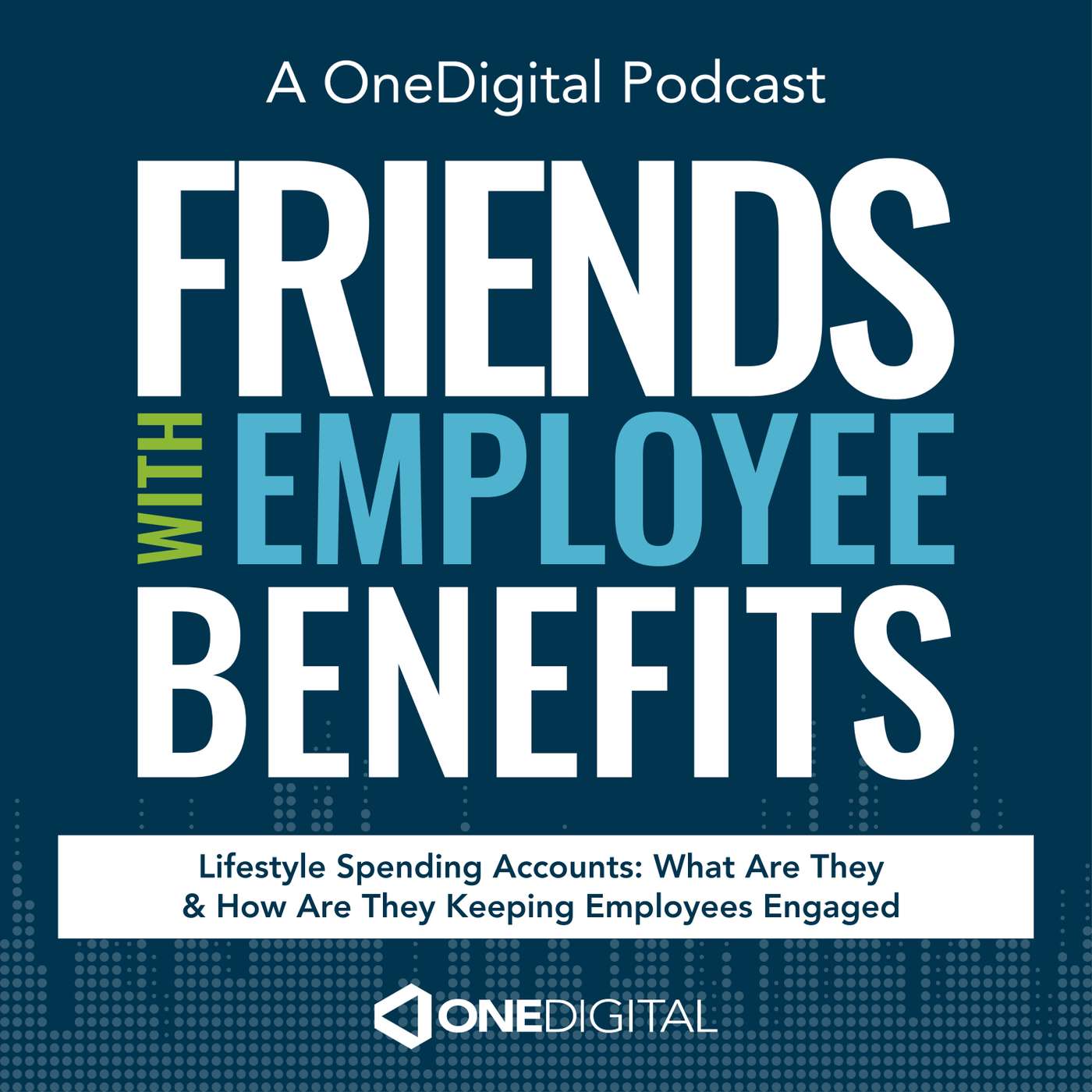 Lifestyle Spending Accounts: What Are They & How Are They Keeping Employees Engaged with Lisa Jacobi, CHRO at COCC, Ryan Burns + Megan Burns from Forma