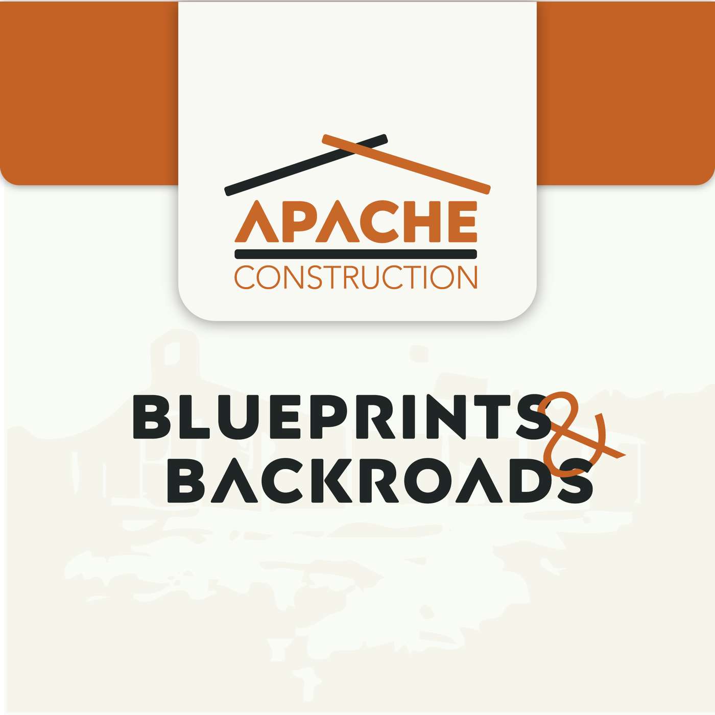 Blueprints & Backroads podcast artwork