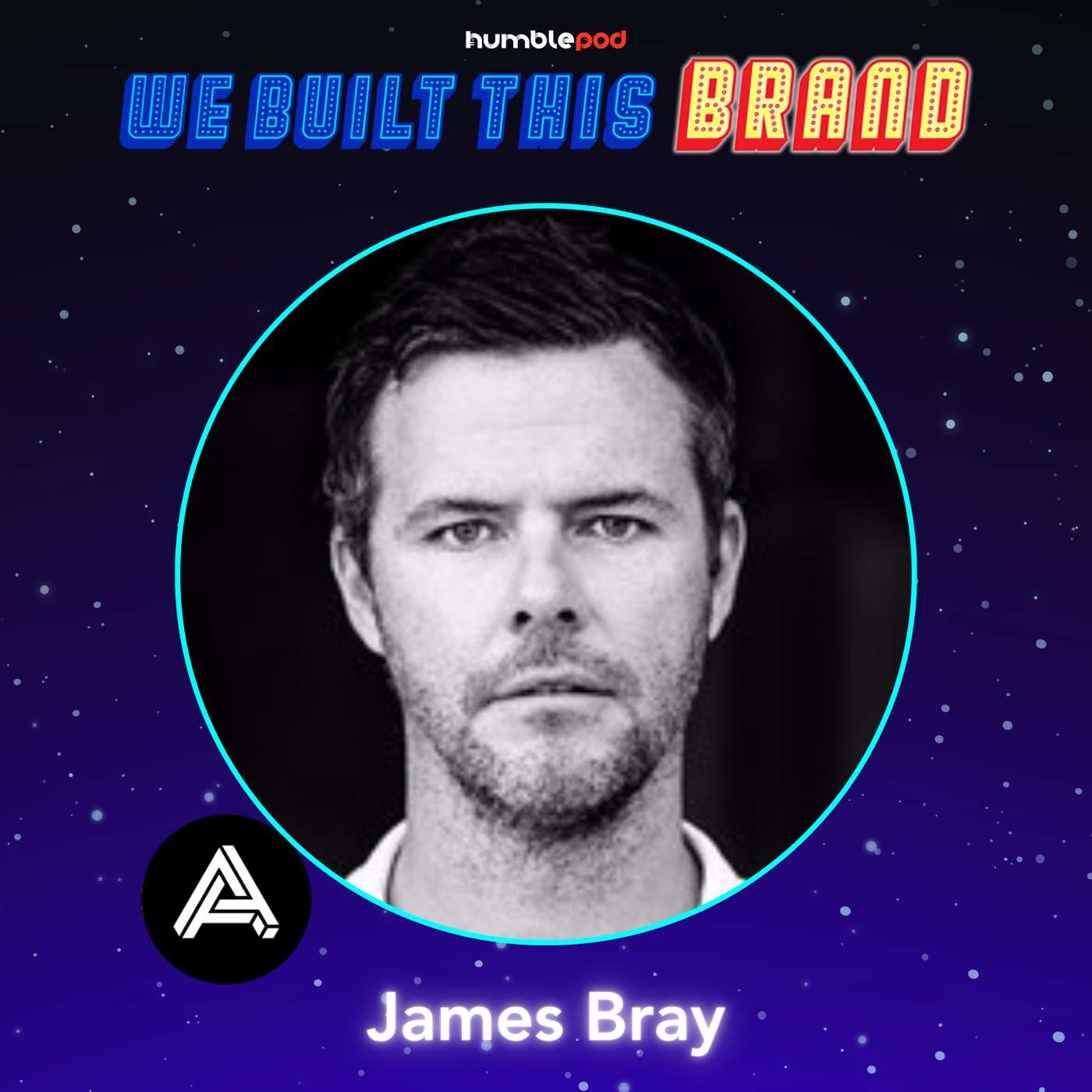 How Iconic Campaigns Shape Culture with James Bray