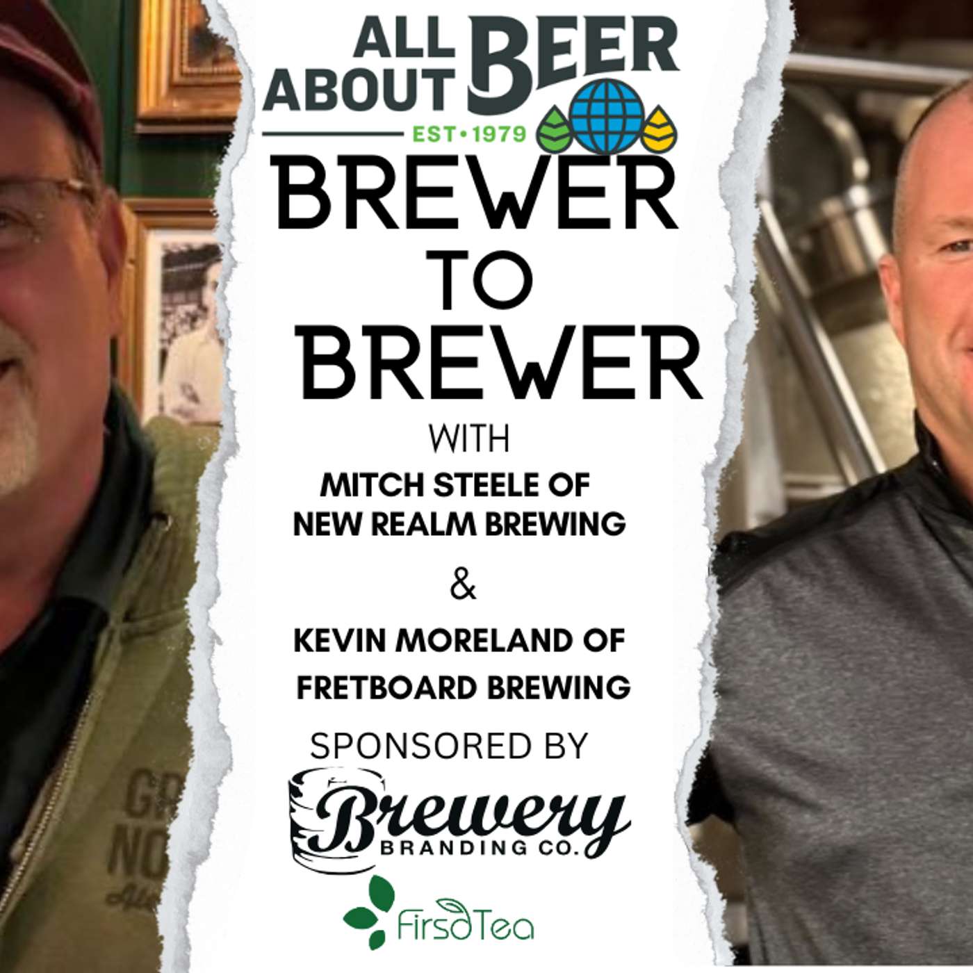 Bonus Brewer to Brewer: Mitch Steele and Kevin Moreland Bonus Brewer to Brewer: Mitch Steele and Kevin Moreland