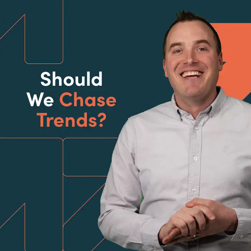 Should We Chase Trends?