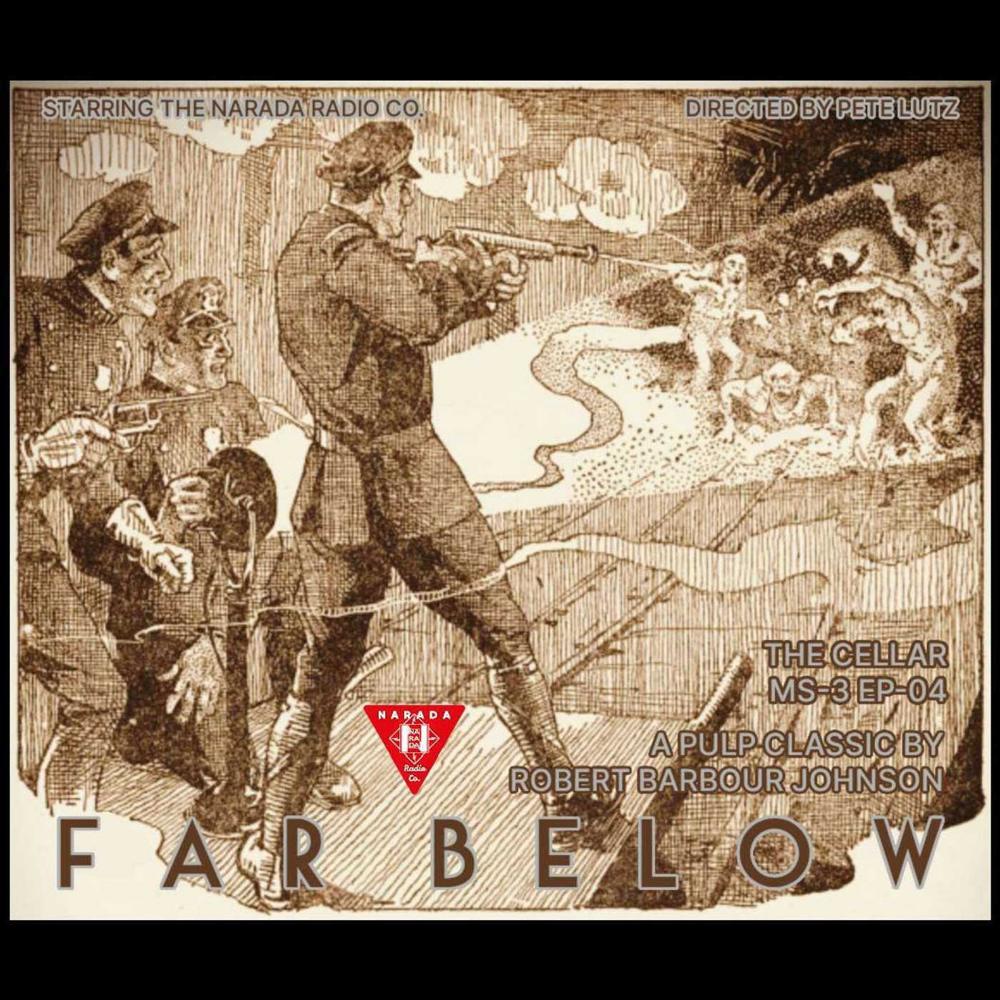 The Cellar Miniseries 3, Ep 5: Far Below episode artwork