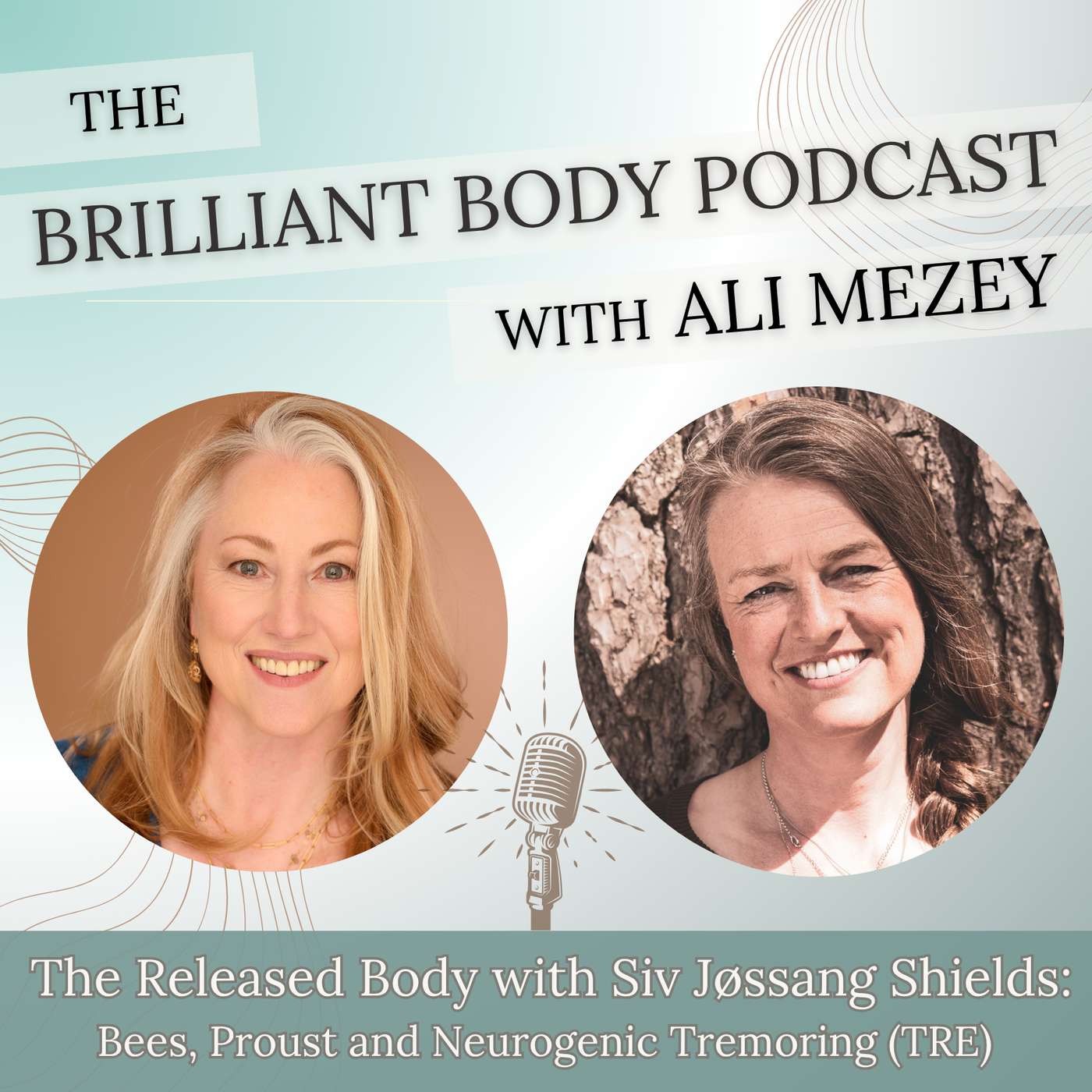 The Brilliant Body Podcast with Ali Mezey