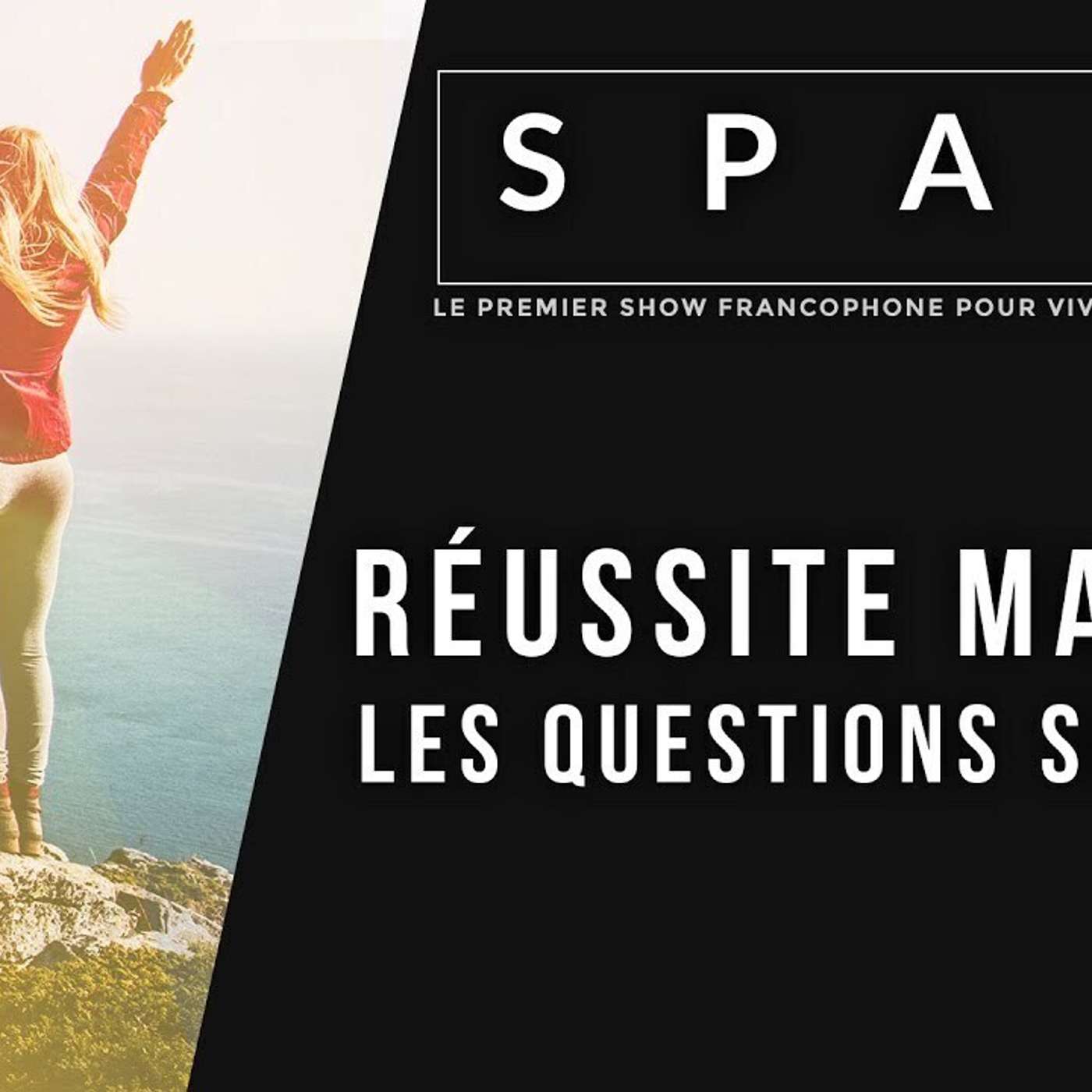 SPARK LE SHOW: Le pouvoir des Questions episode artwork