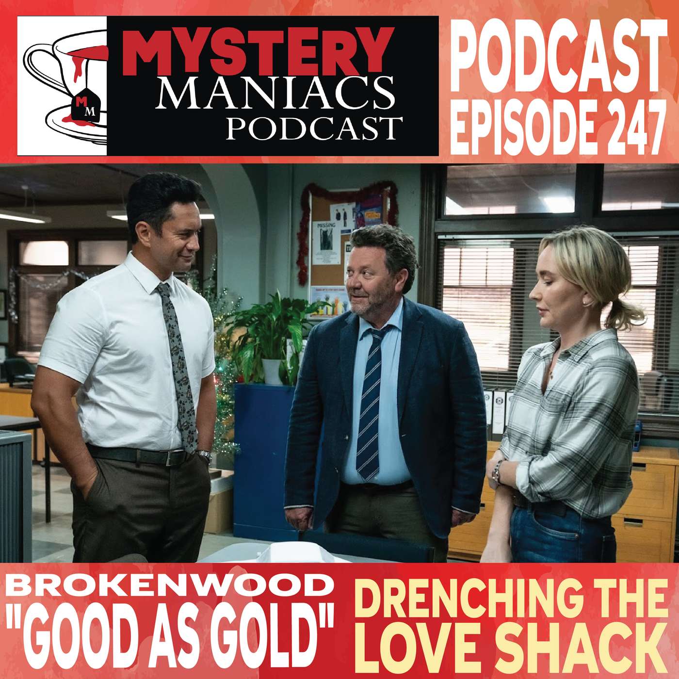 Drenching the Love Shack | Brokenwood | "Good as Gold" |  Mystery Maniacs Podcast EP247