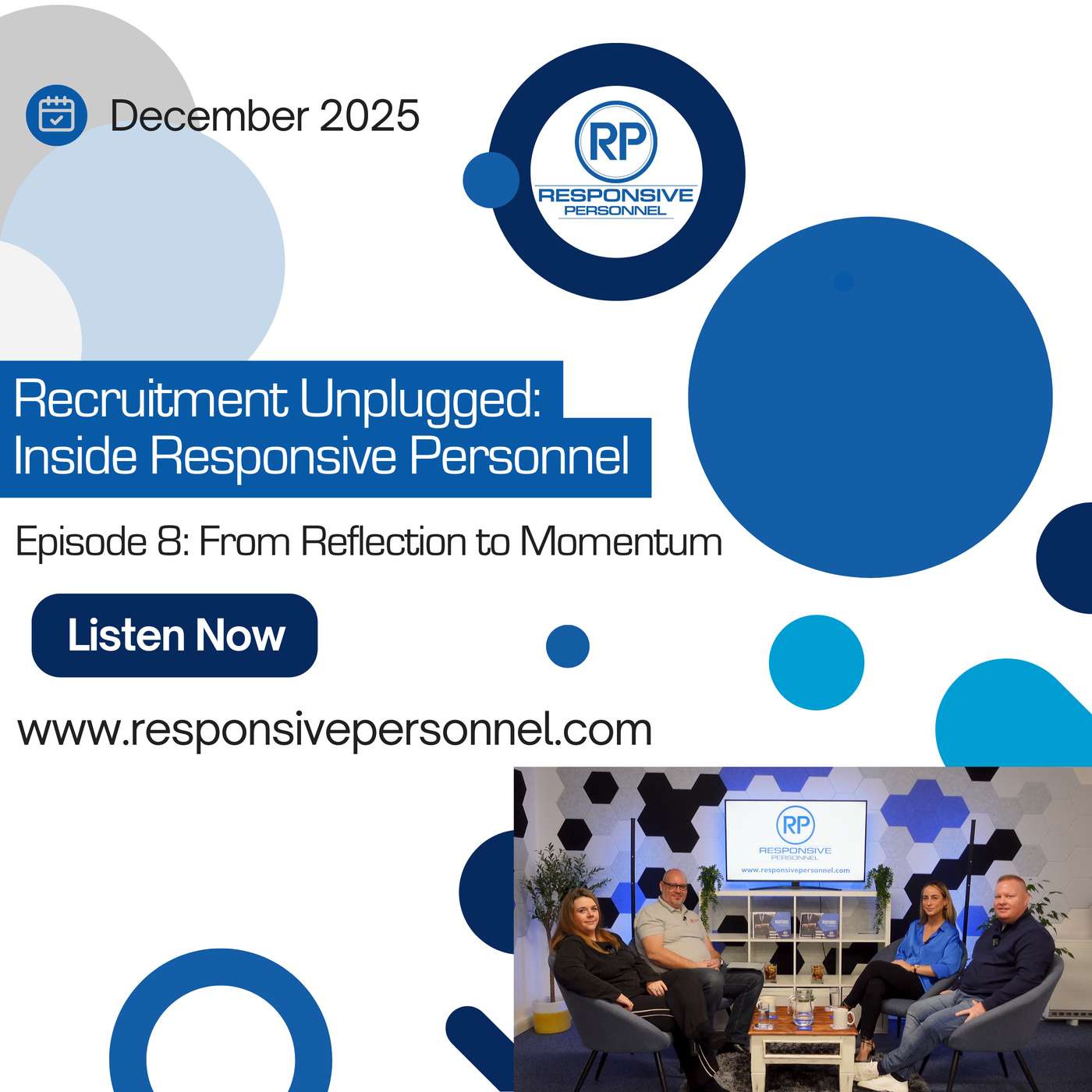 “From Reflection to Momentum” – Episode 8, Recruitment Unplugged: Inside Responsive Personnel