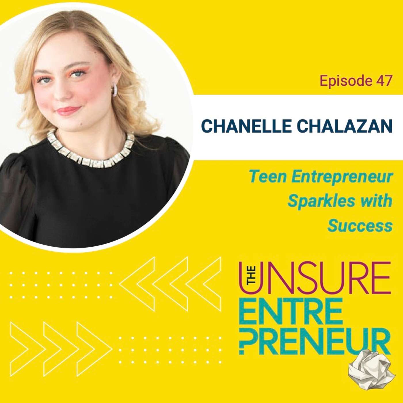 What a Teen Founder Can Teach You About Starting Up (w/Chanelle Chalazan) episode artwork