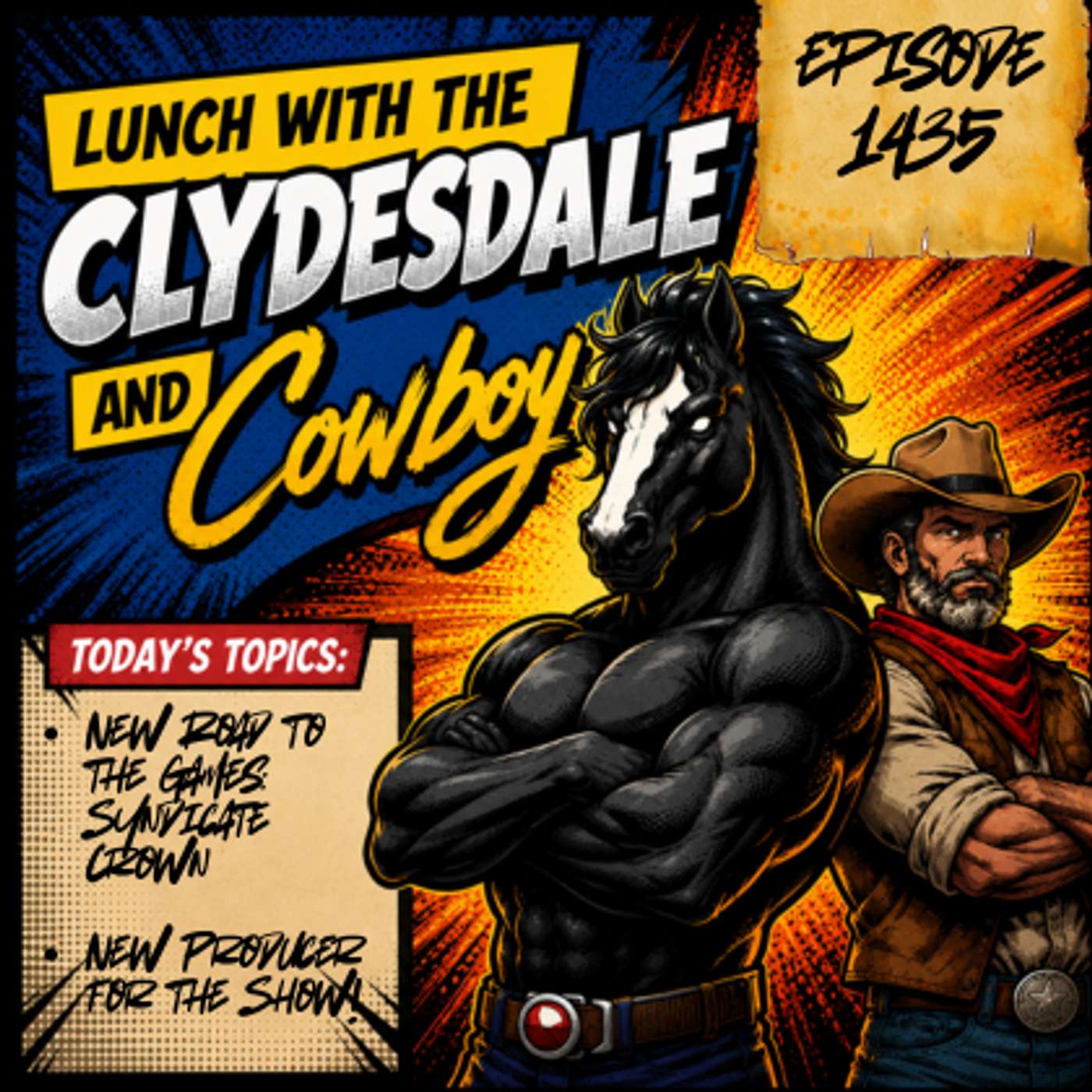 Lunch with the Clydesdale & Cowboy! - Thursday Show! Complaining About Paying for Entertainment??? episode artwork