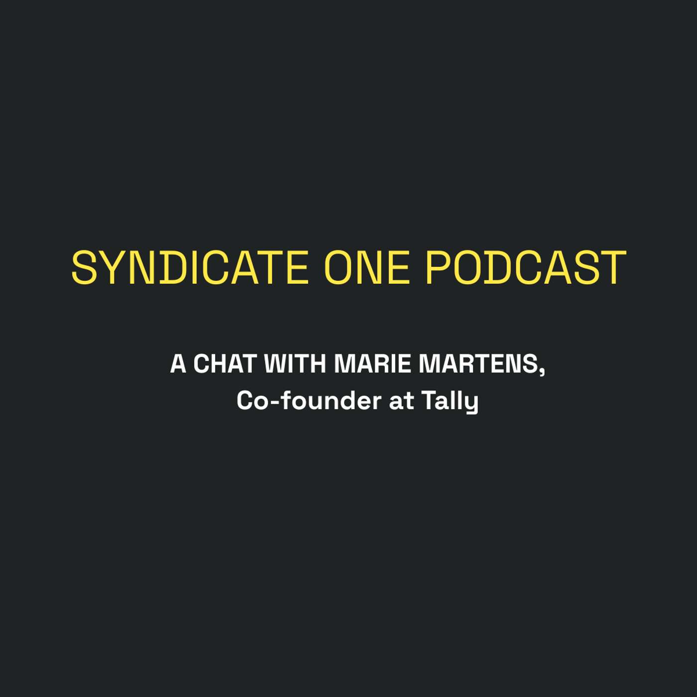 A chat with Marie Martens, co-founder at Tally episode artwork
